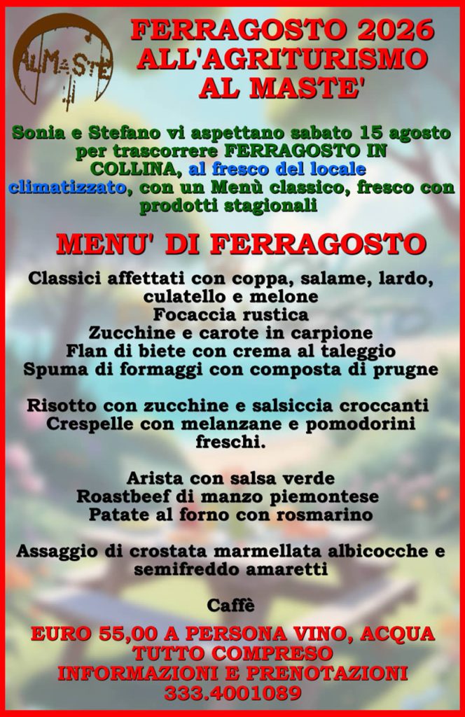 Ferragosto 2026 in collina all'agriturismo Al Mastè